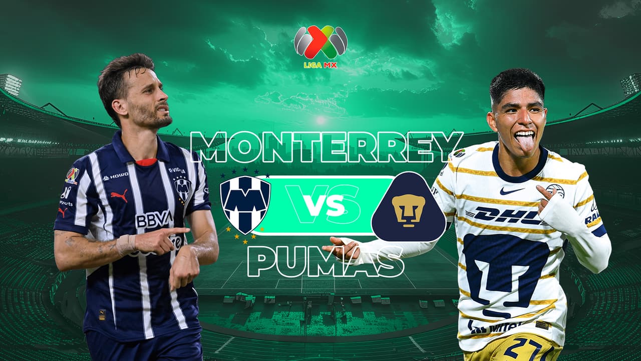 ¡Modo Liguilla! Así puedes ver Rayados vs. Pumas de Cuartos de Final