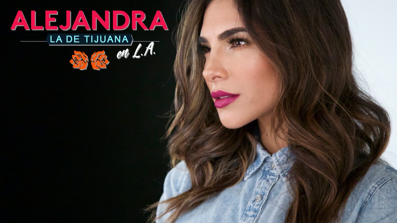 Alejandra la de Tijuana en L.A.: La conductora estrena su segunda webserie con Univision Digital
