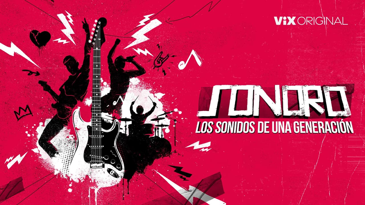 Sonoro: Los Sonidos de una Generación: estreno 4 de diciembre en ViX