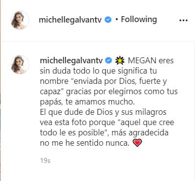 "Megan, eres sin duda todo lo que significa tu nombre 'enviada por Dios, fuerte y capaz', gracias por elegirnos como tus papás, te amamos mucho".