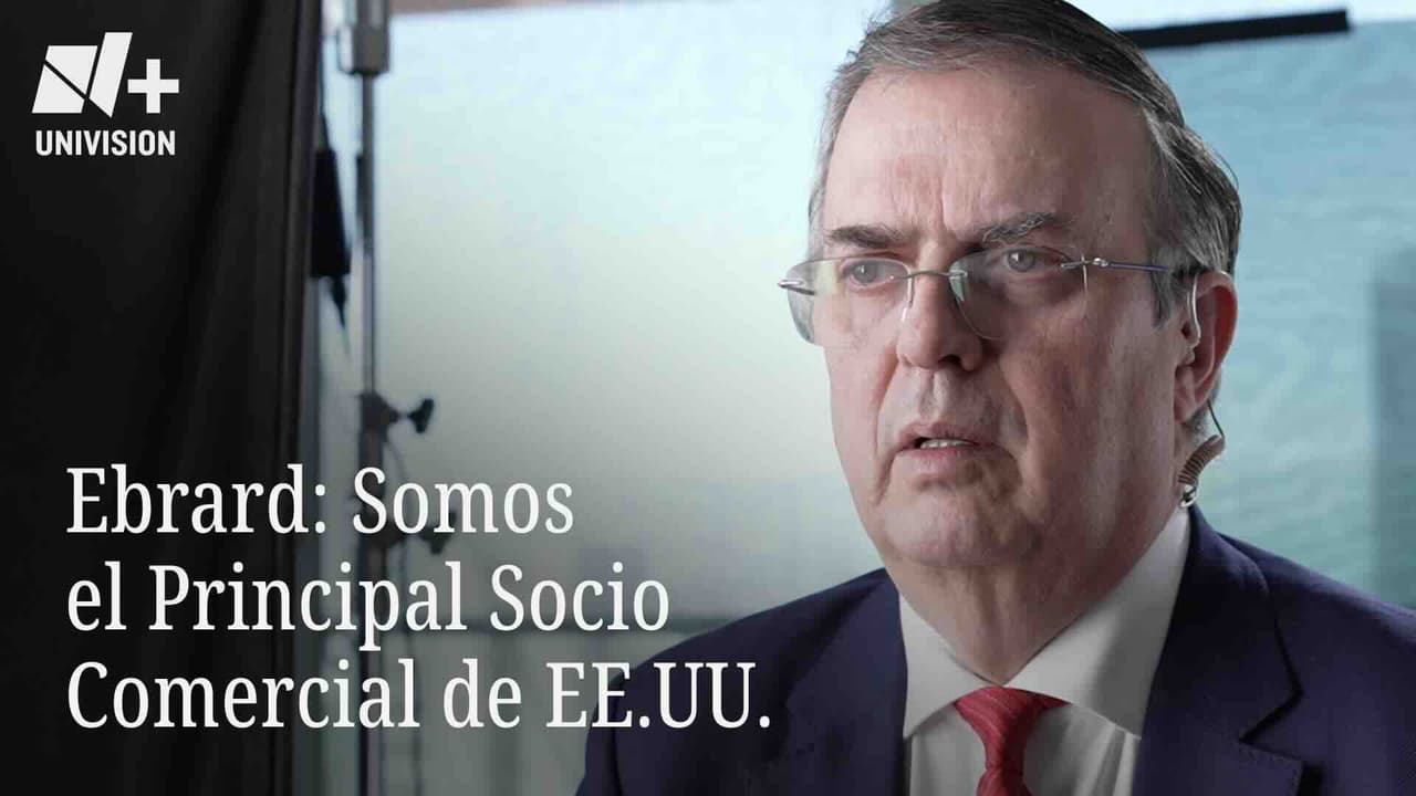 Ebrard: Somos El Principal Socio Comercial de EE.UU.