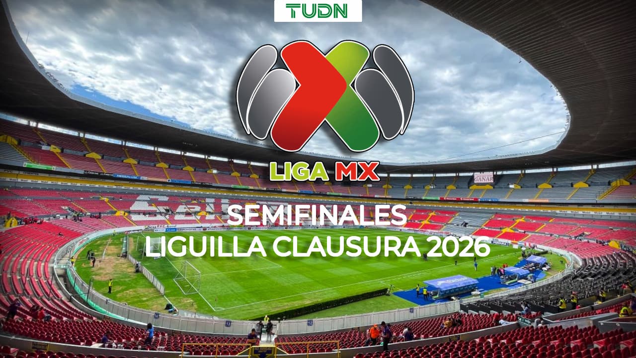 ¡Final a la vista! Así puedes ver las Semifinales del Clausura 2026