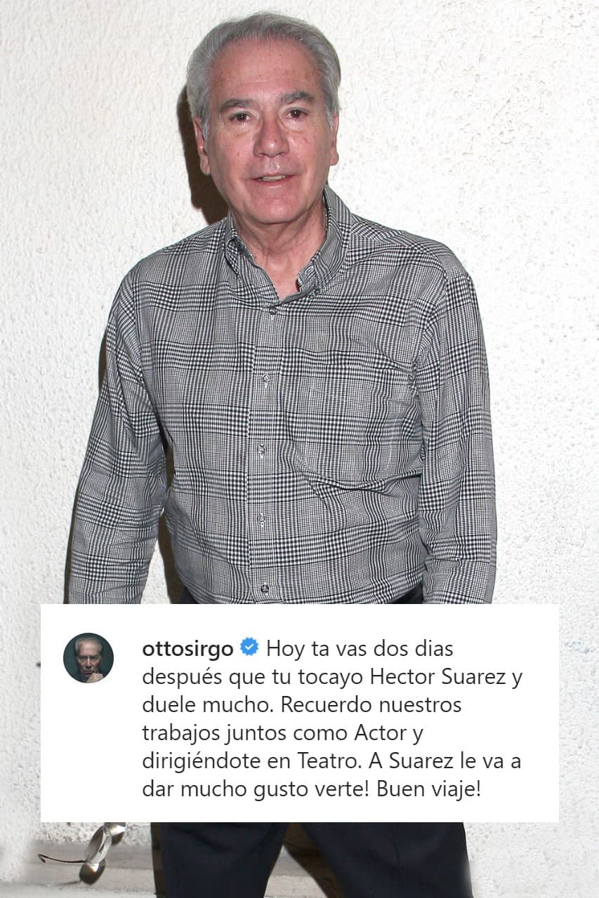 Otto Sirgo resaltó que Ortega falleció dos días después que Héctor Suárez.