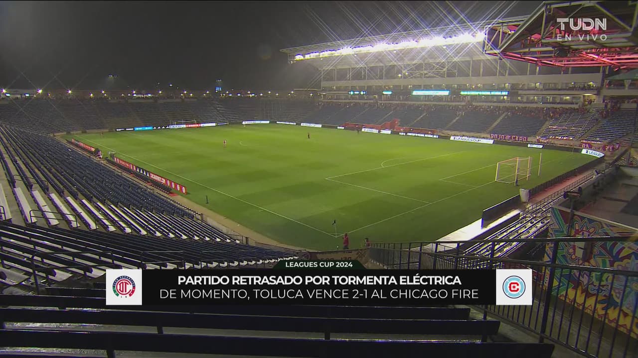 Tormenta eléctrica retrasa el inicio del segundo tiempo entre Toluca y Chicago