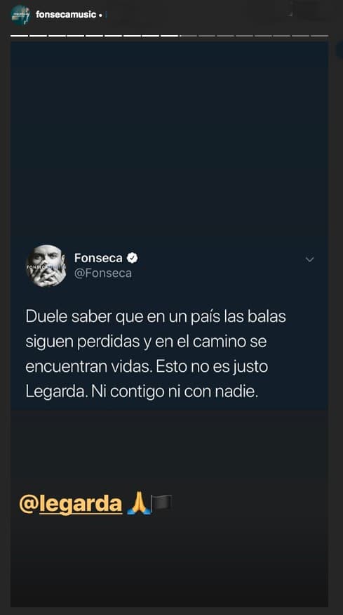 Con este mensaje,
<a href="https://www.univision.com/noticias/gente/fonseca-lanza-un-album-imperdible-con-la-sinfonica-nacional-de-colombia"><b>Fonseca </b></a>se sumó al coro de famosos entristecidos por el asesinato de Legarda.