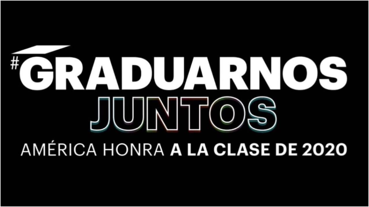 Graduarnos Juntos: América honra a la Clase de 2020, a través de Univision