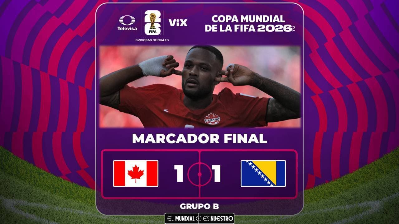 Resumen | Canadá tiene histórico debut en el Mundial 2026