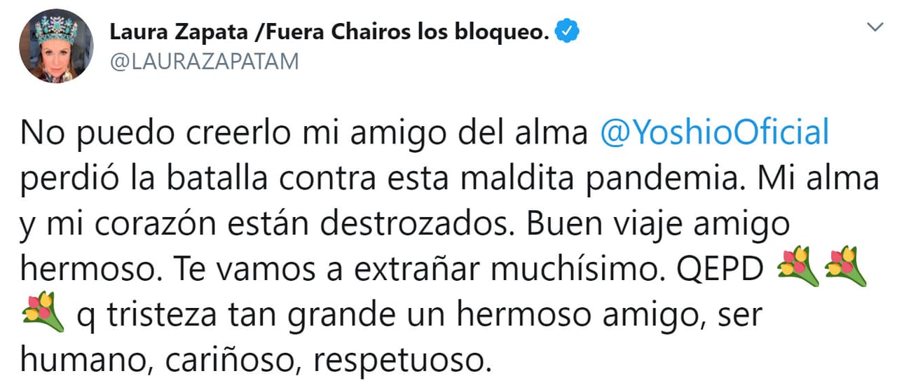 <b>Laura Zapata</b> era gran amiga del intérprete, por lo que expresó su tristeza en redes sociales.
<br>