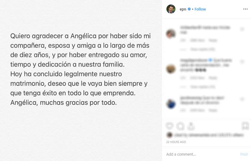 Y el pasado 2 de mayo fue el expresidente de México, Enrique Peña Nieto, quien confirmó que 
<b><a href="https://www.univision.com/famosos/ha-concluido-legalmente-nuestro-matrimonio-con-gratitud-pena-nieto-se-despide-de-angelica-rivera">legalmente quedó disuelto su matrimonio con Angélica Rivera</a></b>.