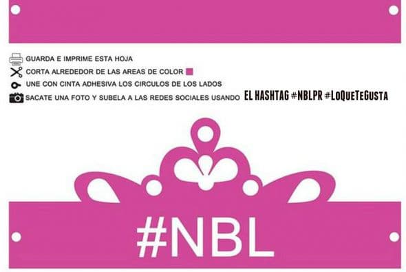 Saca la reina que hay en ti, imprime tu corona y envíala usando #NBLPR #LoQueTeGusta.               
