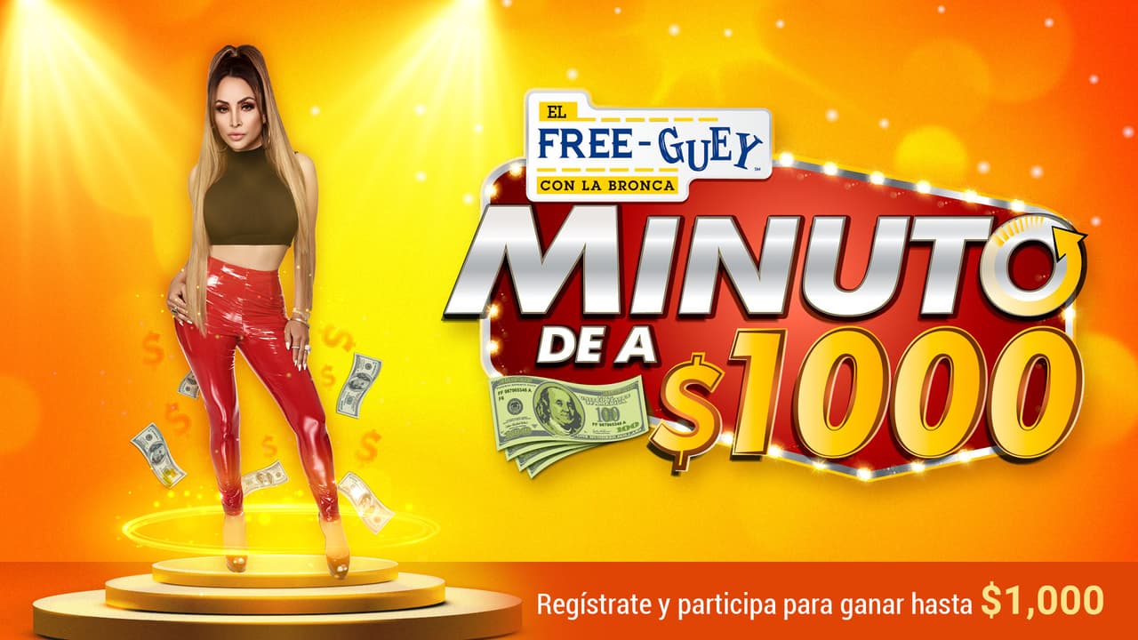 ¡Minuto de a Mil! Podrías ganar hasta $1,000 con El Free-guey show