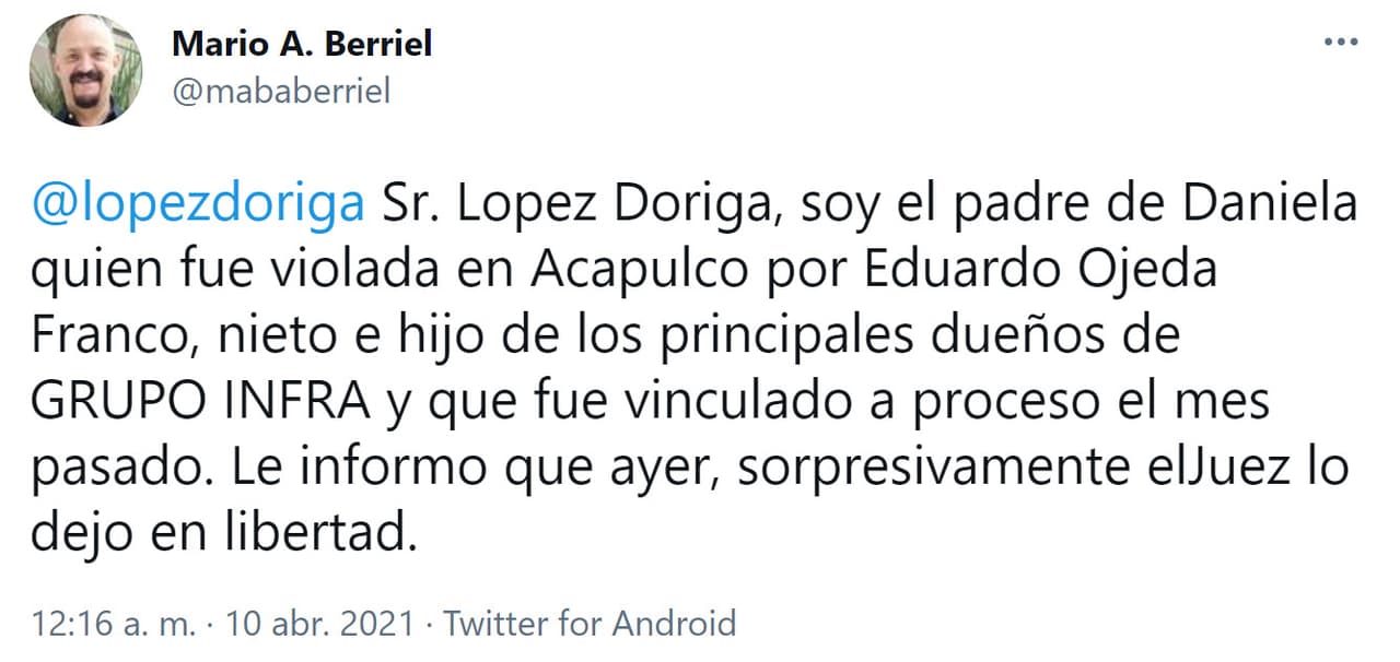 El progenitor de la supuesta víctima utilizó su cuenta de Twitter para informarle al periodista Joaquín López-Dóriga del "sorpresivo" hecho y de esa manera hacerlo público.
<br>