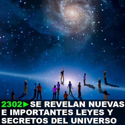 2302: Se revelan nuevas e importantes leyes y secretos del universo.