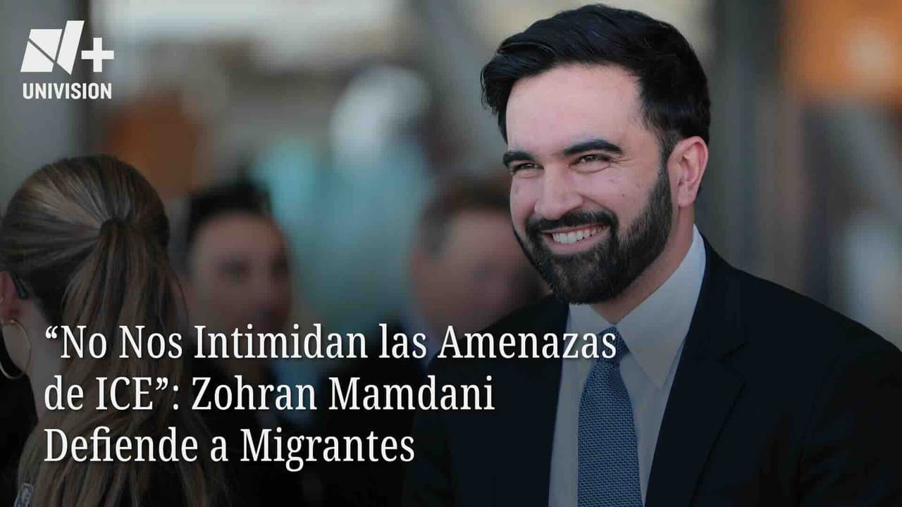 "No Nos Intimidan las Amenazas de ICE": Zohran Mamdani Defiende a Migrantes