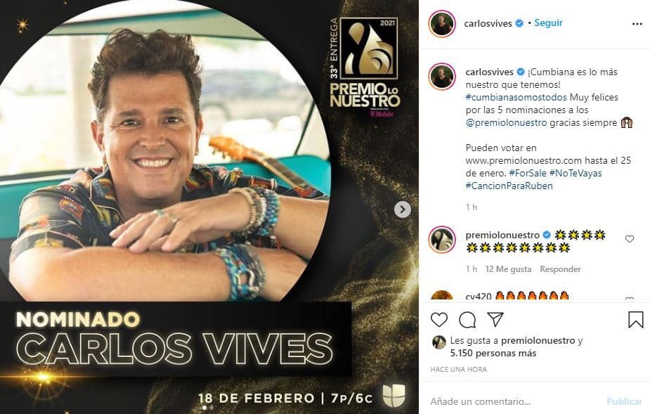 Luego de darse a conocer las nominaciones a Premio Lo Nuestro 2021, los artistas no tardaron en reaccionar. Ese fue el caso de 
<b>Carlos Vives, quien compartió la publicación de PLN junto al listado de sus nominaciones</b>. "¡Cumbiana es lo más nuestro que tenemos! Muy felices por las cinco nominaciones", escribió.
