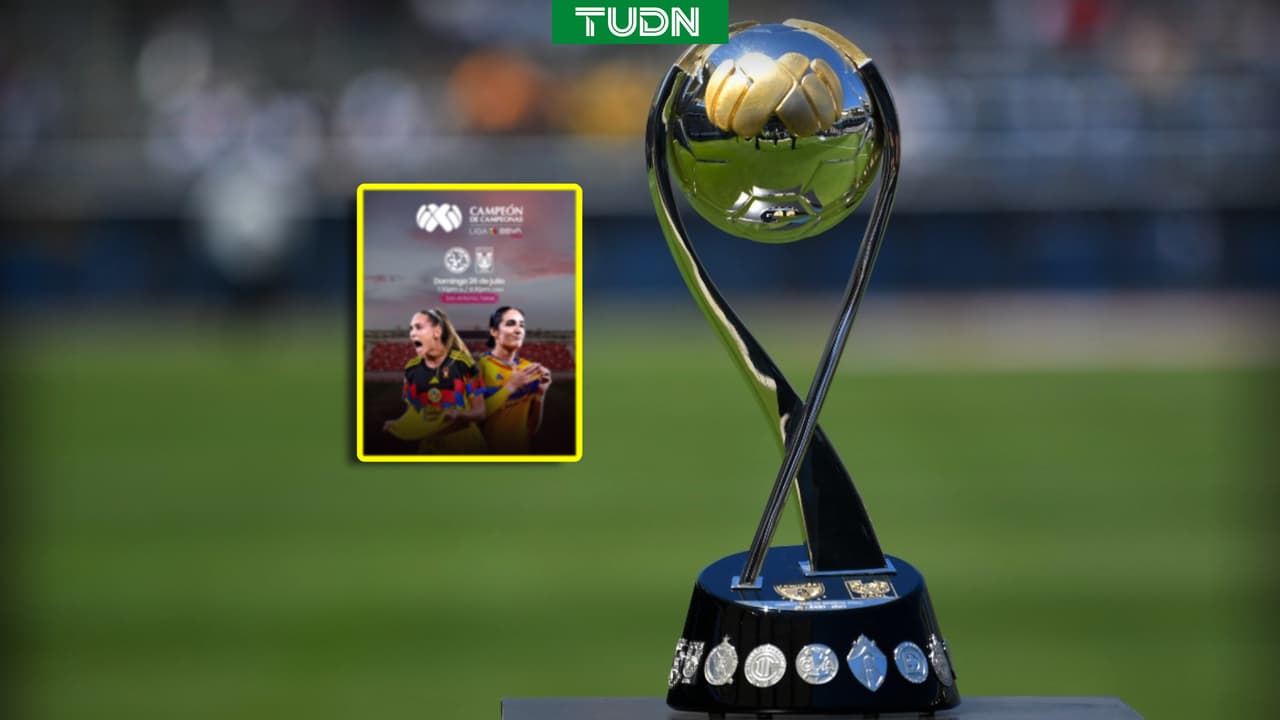 Liga MX Femenil: Fecha, sede y horario del Campeón de Campeonas