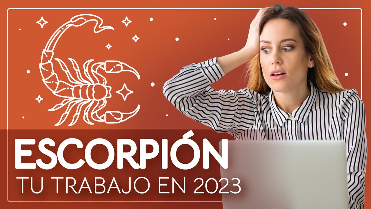 Horóscopos 2023, predicciones para Escorpión en la Trabajo: cuidado con tu jefe