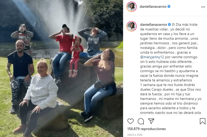 Al igual que Daniella, sus familiares tienen el corazón roto, por lo que la actriz los invitó a "un lugar lleno de armonía, unos jardines hermosos" en el que pudieron realizar una especie de ceremonia para tratar de sanar.