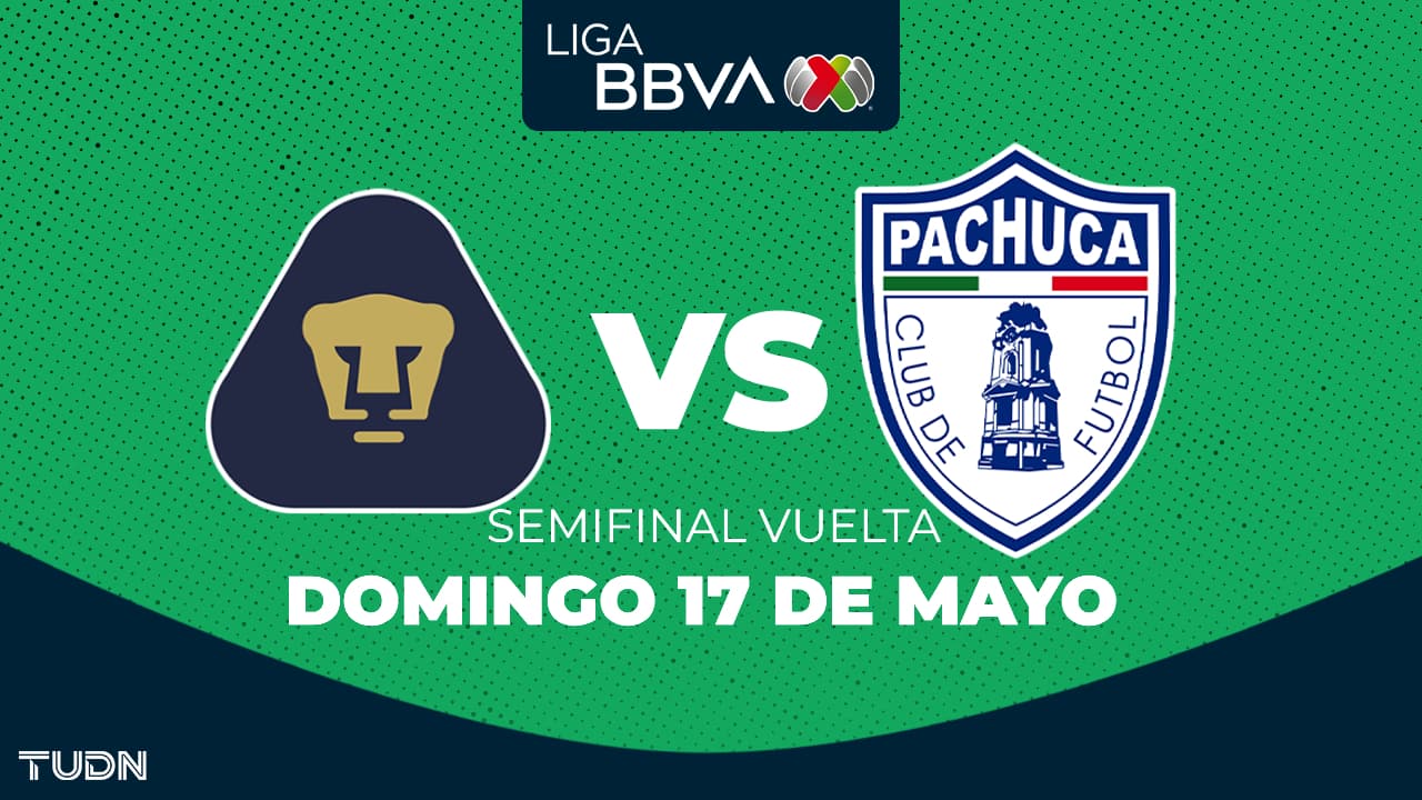 Horario y dónde ver el Pumas vs. Pachuca de Semifinales de Vuelta del Clausura 2026
