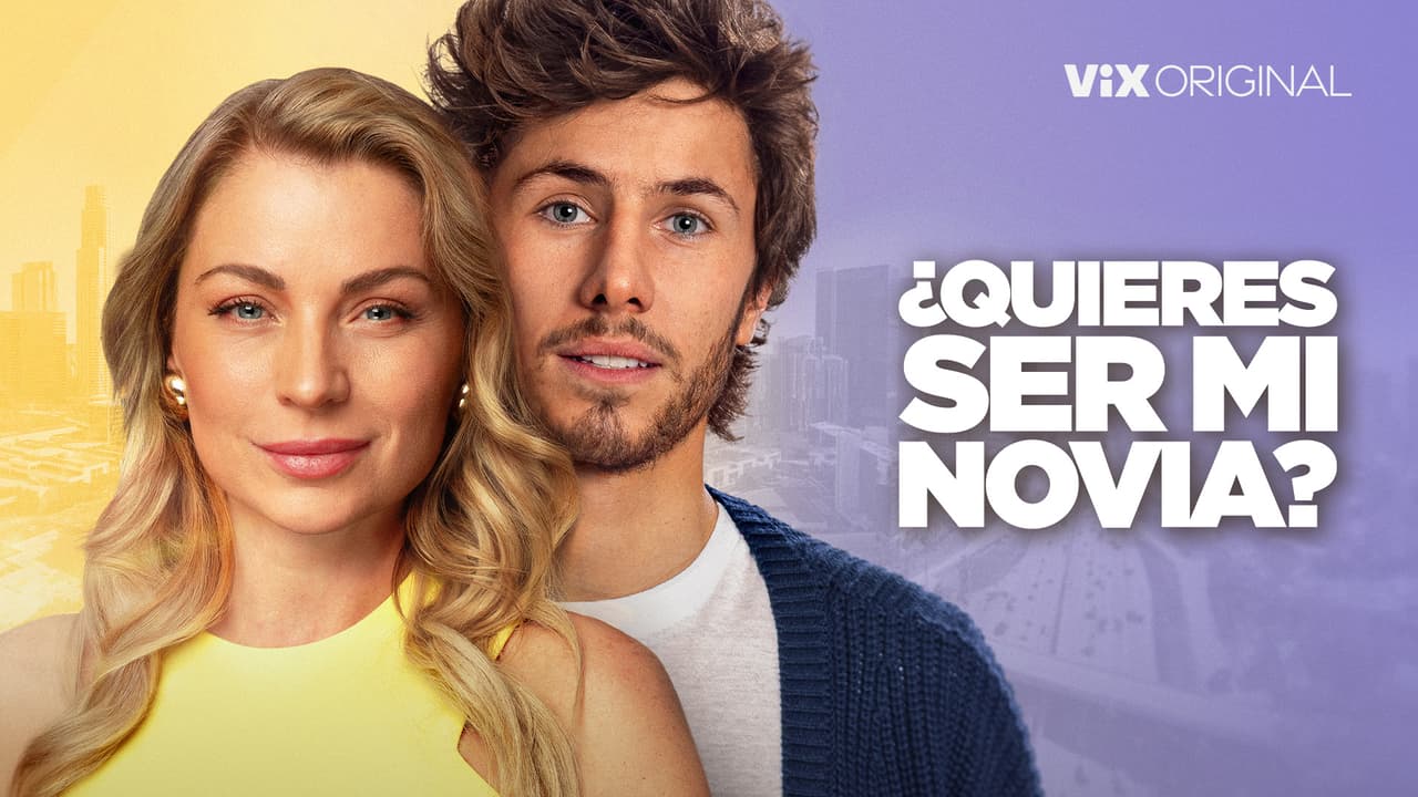Tráiler de la película ¿Quieres Ser Mi Novia?: disponible en ViX