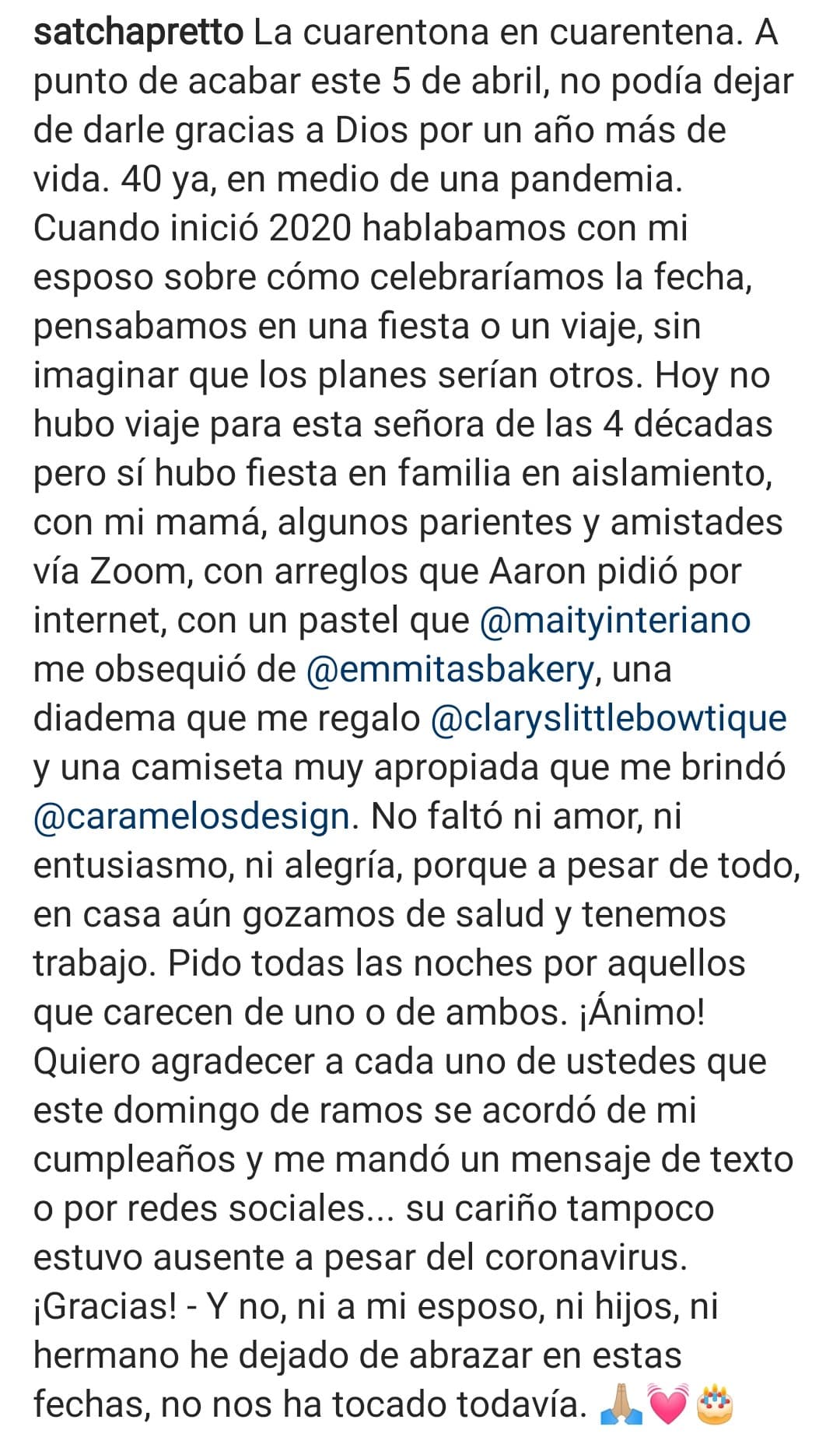 La periodista hondureña confesó en sus redes sociales que había planeado junto a su esposo un festejo especial, pero a pesar de no concretar los planes agradeció por la salud de su familia en esta época complicada.