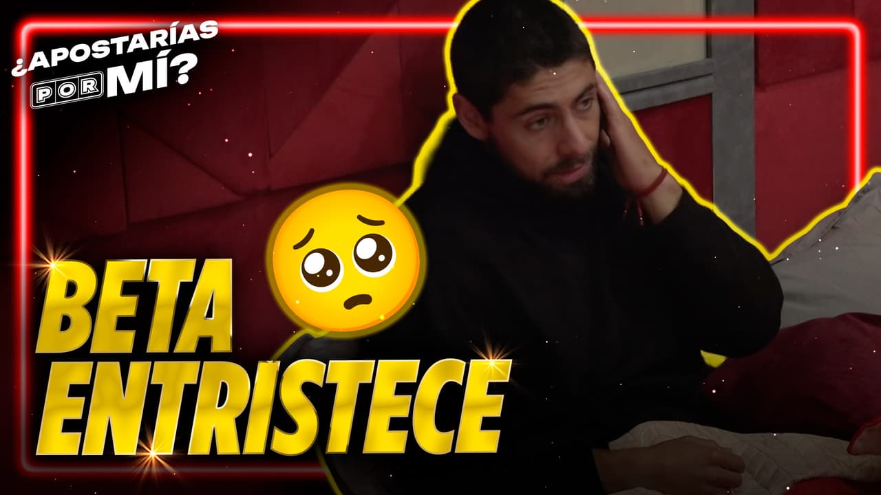 Beta se siente frustrado con el resultado del Desafío