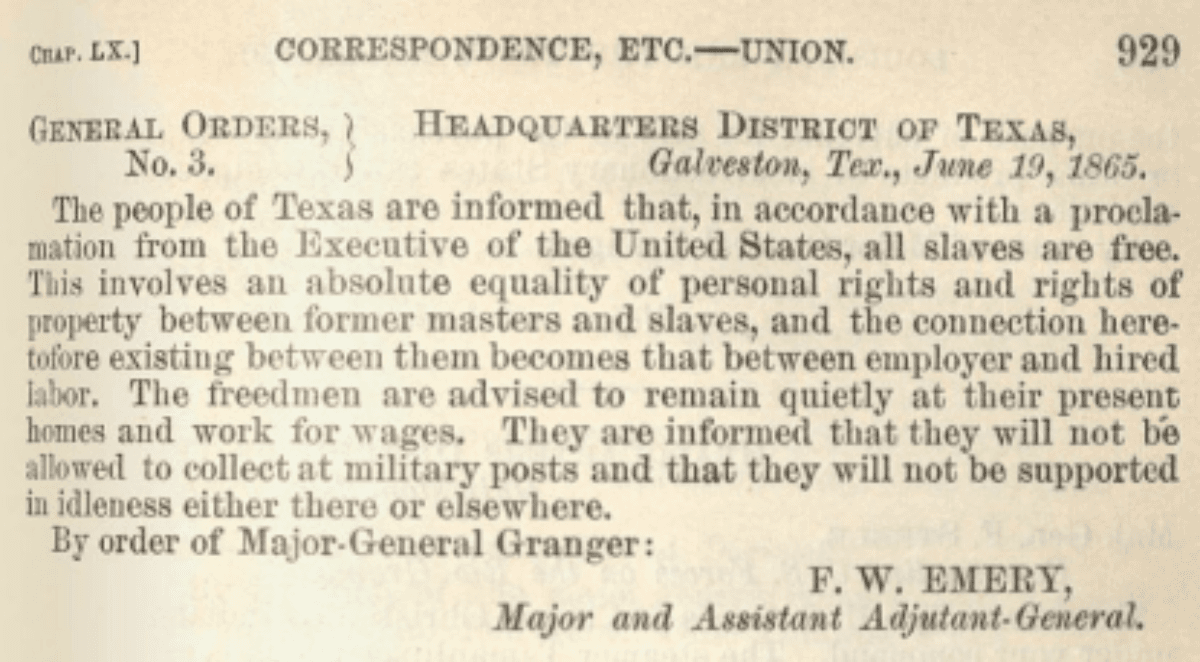 Este es un fragmento del anuncio en Texas de la liberación de esclavos en el estado, el 19 de junio de 1865. Fue hasta entonces que miles de personas descubrieron que eran libres.