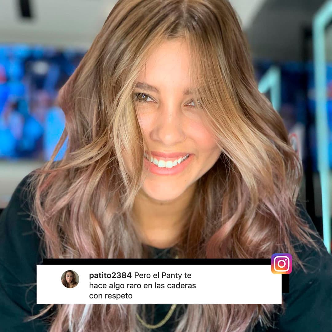 “Pero el panty te hace algo raro en las caderas, con respeto”, comenta otra seguidora también asombrada con el resultado.