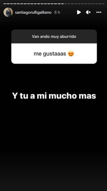 En medio de la convivencia familiar le ha dado tiempo de organizar una dinámica de preguntas y respuestas en Instagram. "Van, ando aburrido", señaló Santiago para comenzar la interacción. Uno de los mensajes que recibió fue "Me gustas", aparentemente de su novia, a lo que él respondió: "Y tú a mí mucho más".