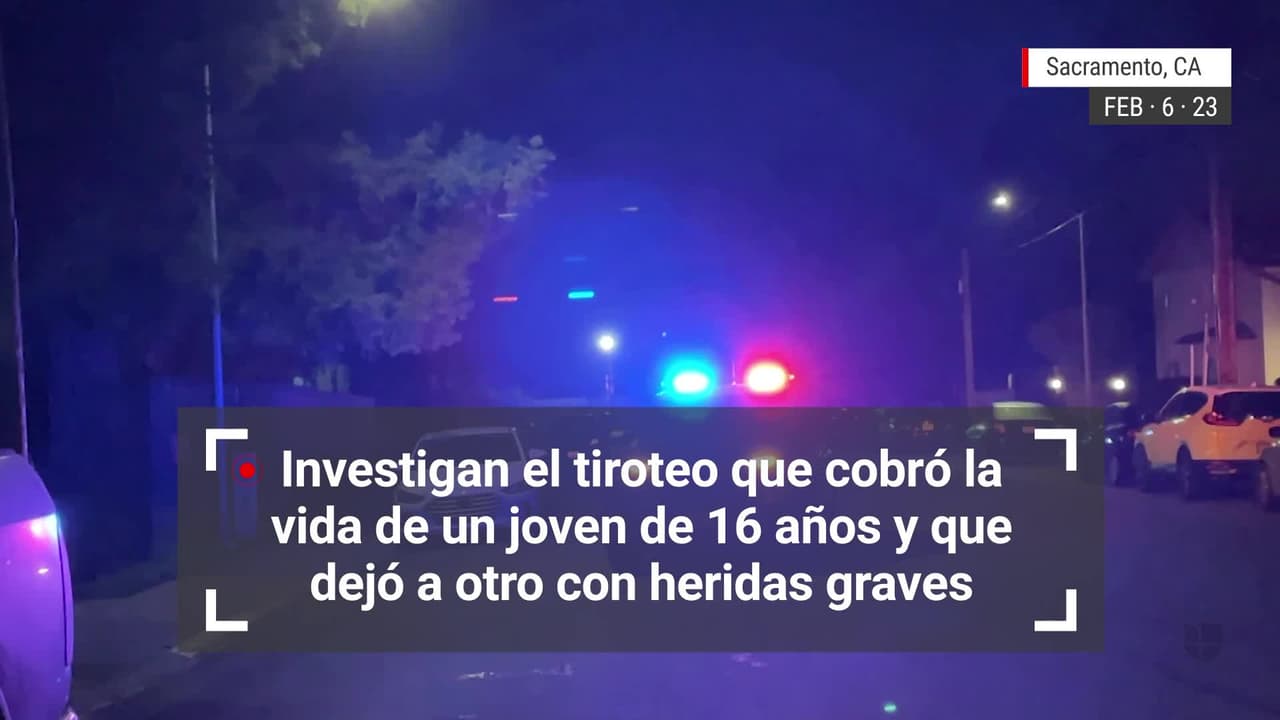 Adolescente pierde la vida en tiroteo en Sacramento
