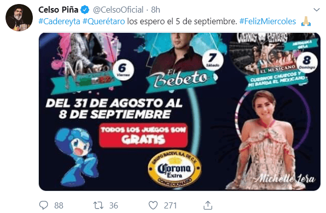 Celso Piña se iba a presentar el próximo 5 de septiembre en la Feria de Cadereyta, de Querétaro, según había publicado el músico en Twitter.