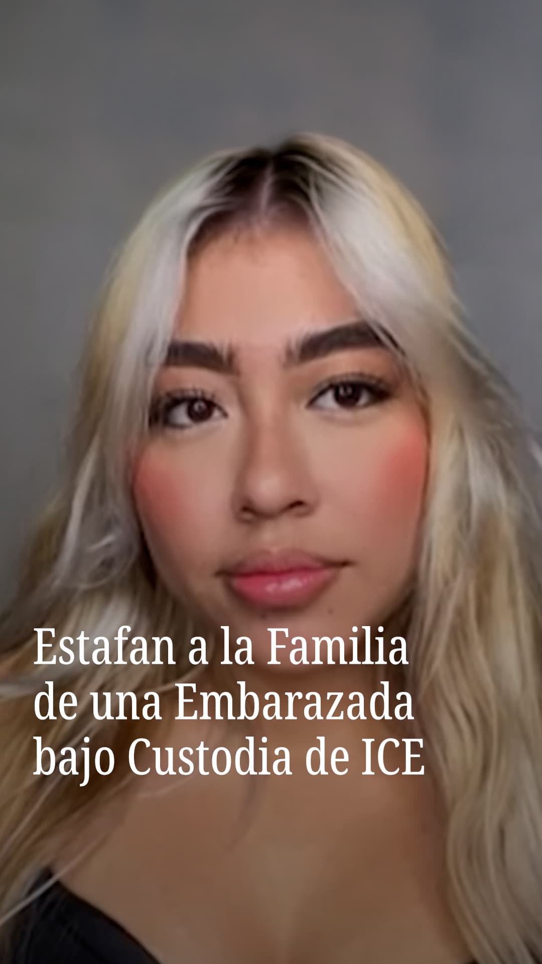 Estafan a la familia de una embarazada bajo custodia de ICE