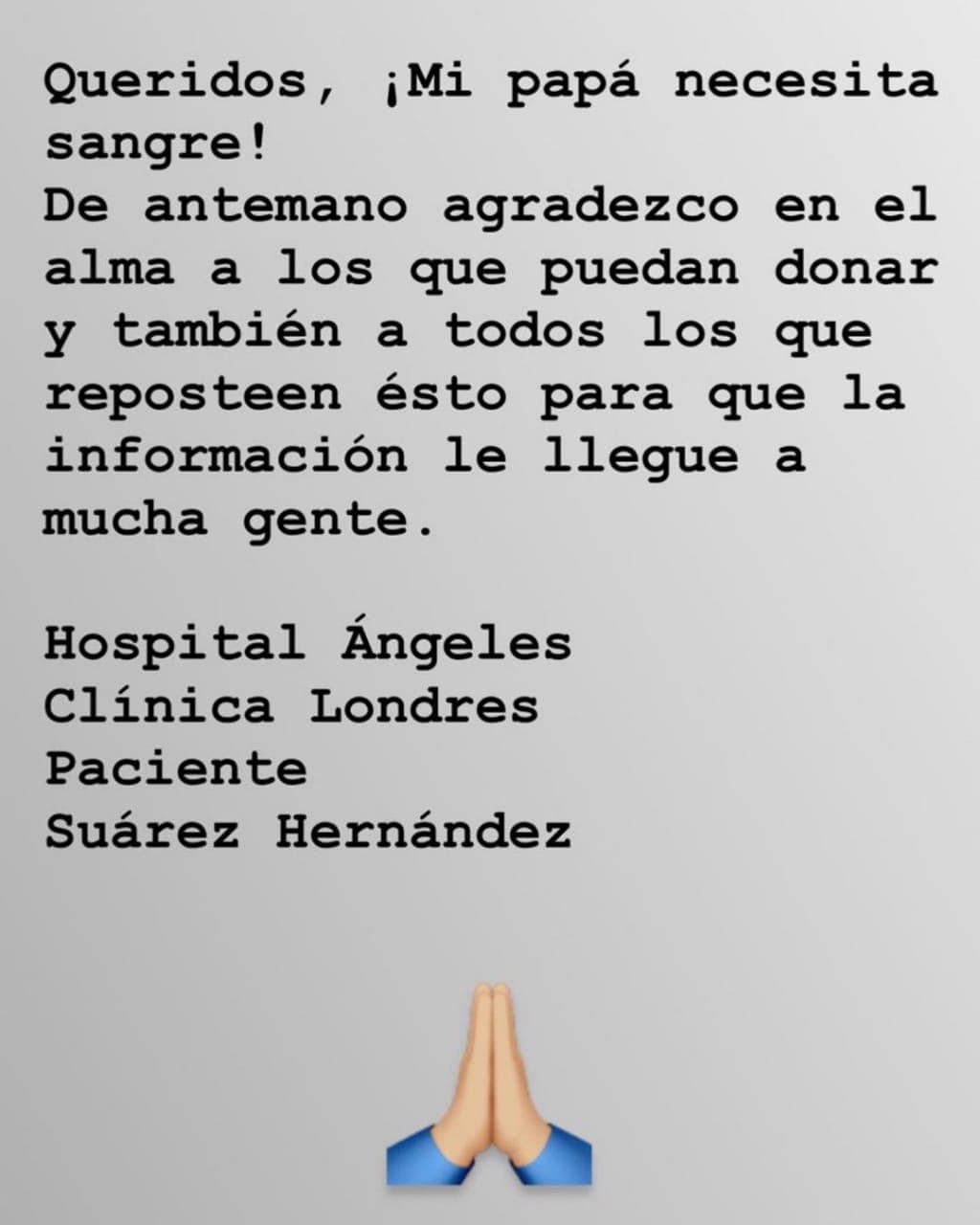 De nueva cuenta, Suárez Gomís hizo del conocimiento público el requisito de donadores de sangre para su padre, así como el lugar donde se encuentra internado.