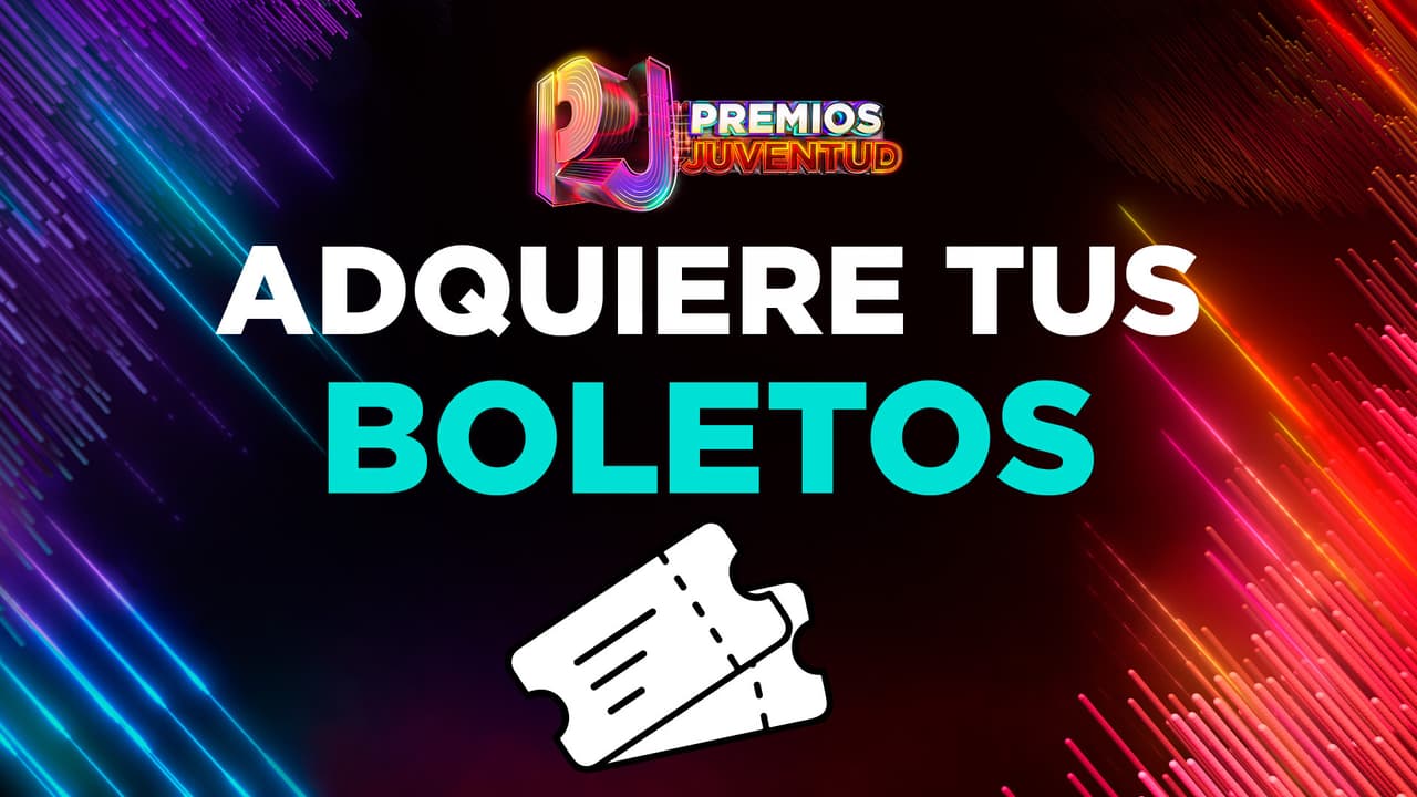 Ya puedes adquirir tus boletos para Premios Juventud 2026: conoce todos los detalles