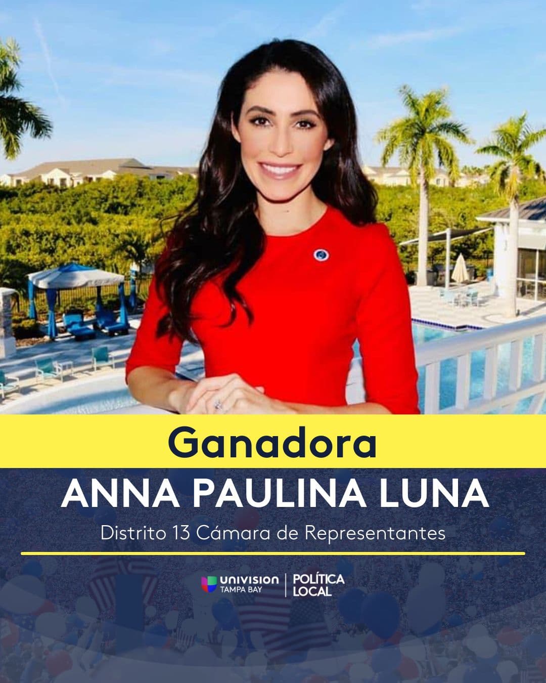 Anna Paulina Luna, republicana, ganadora del Distrito 13.