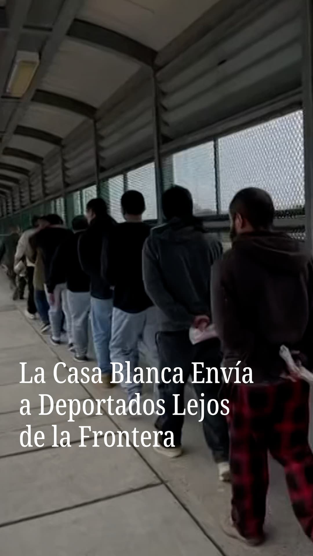 Trump envía a deportados muy lejos de la frontera
