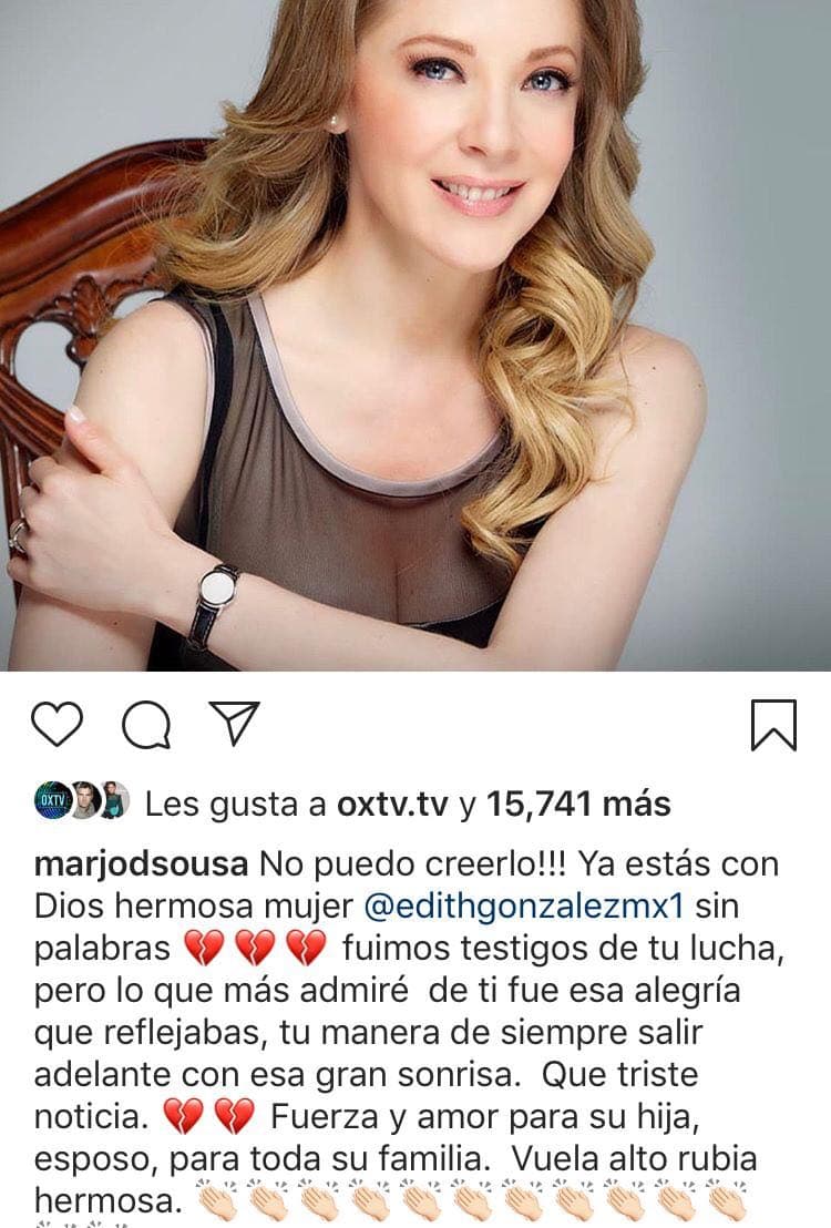 La venezolana Marjorie de Sousa reconoció en su mensaje la gran admiración que sentía por Edith González y la forma en que encaró su enfermedad. “Fuimos testigos de tu lucha, pero lo que más admiré de ti fue esa alegría que reflejabas, tu manera de siempre salir adelante con esa gran sonrisa”.