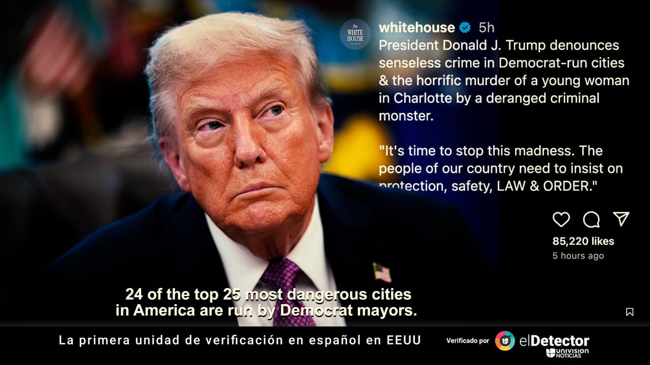 Trump denuncia que las ciudades “más peligrosas” están en manos demócratas, pero NO hay relación directa