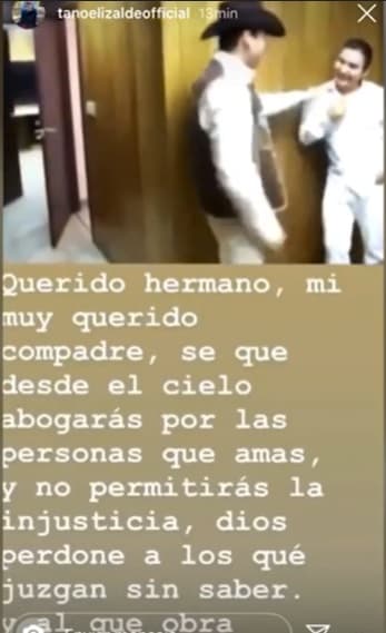 “Mi querido hermano, mi muy querido compadre, sé que desde el cielo abogarás por las personas que amas y no permitirás la injusticia. Dios perdone a quien juzga sin saber”, escribió Tano junto a un clip en el que aparece con Valentín.