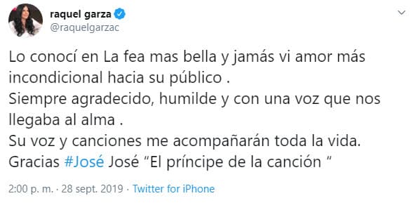 La actriz y comediante Raquel Garza lamentó la pérdida, pues convivió con José José durante las grabaciones de la telenovela 'La fea más bella'.