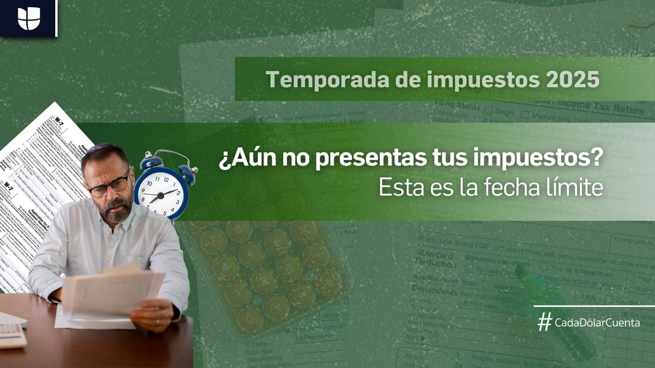¿Aún no has presentado tu declaración de impuestos? Revisa fecha límite y recomendaciones