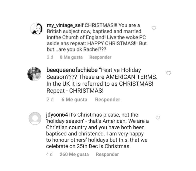 "¿Temporada de festividades?
<b><a href="https://www.univision.com/famosos/palacio-de-buckingham-confirma-que-el-principe-harry-y-meghan-markle-no-pasaran-navidad-con-la-reina-isabel-fotos">Estos son términos americanos</a></b>. En el Reino Unido se le conoce como Navidad, repite, Navidad", se lee en uno de ellos.
<br>