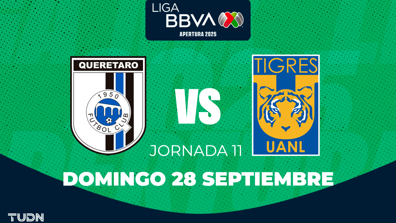 Horario y dónde ver el Querétaro vs. Tigres del Apertura 2025