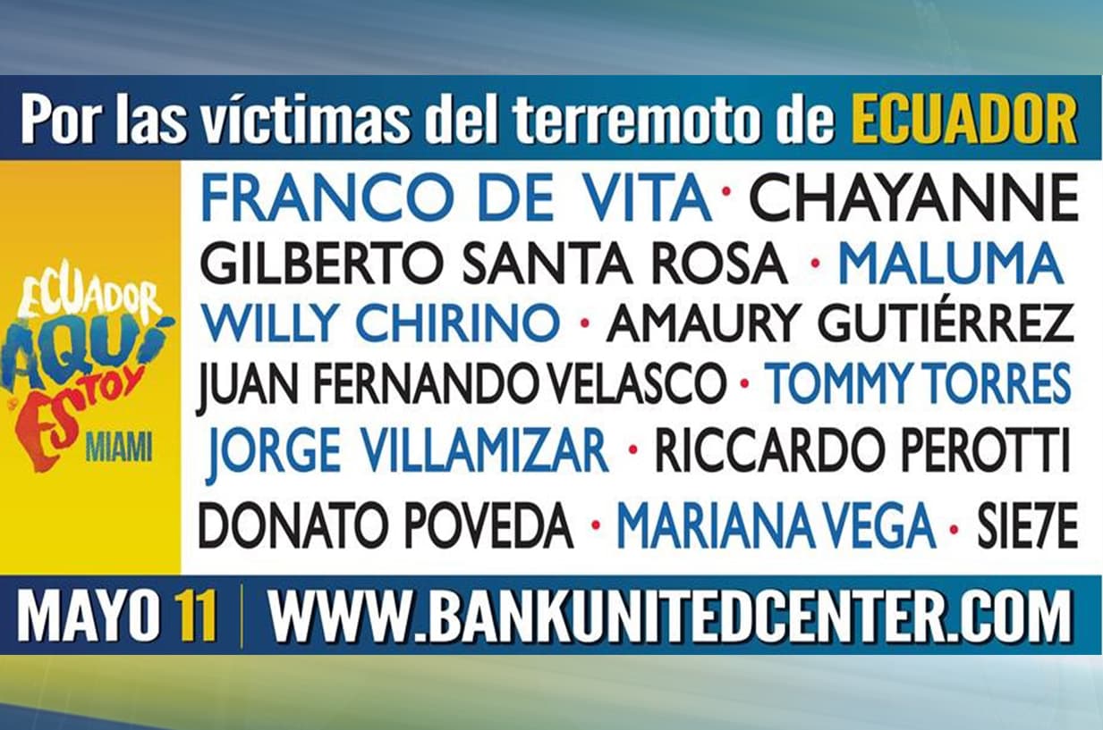 Los músicos y cantantes más importantes de la escena latinoamericana ofrecerán un concierto el próximo 11 de mayo, en el Bank United Center de la ciudad de Miami, con la finalidad de recaudar fondos que serán destinados a apoyar a los afectados.