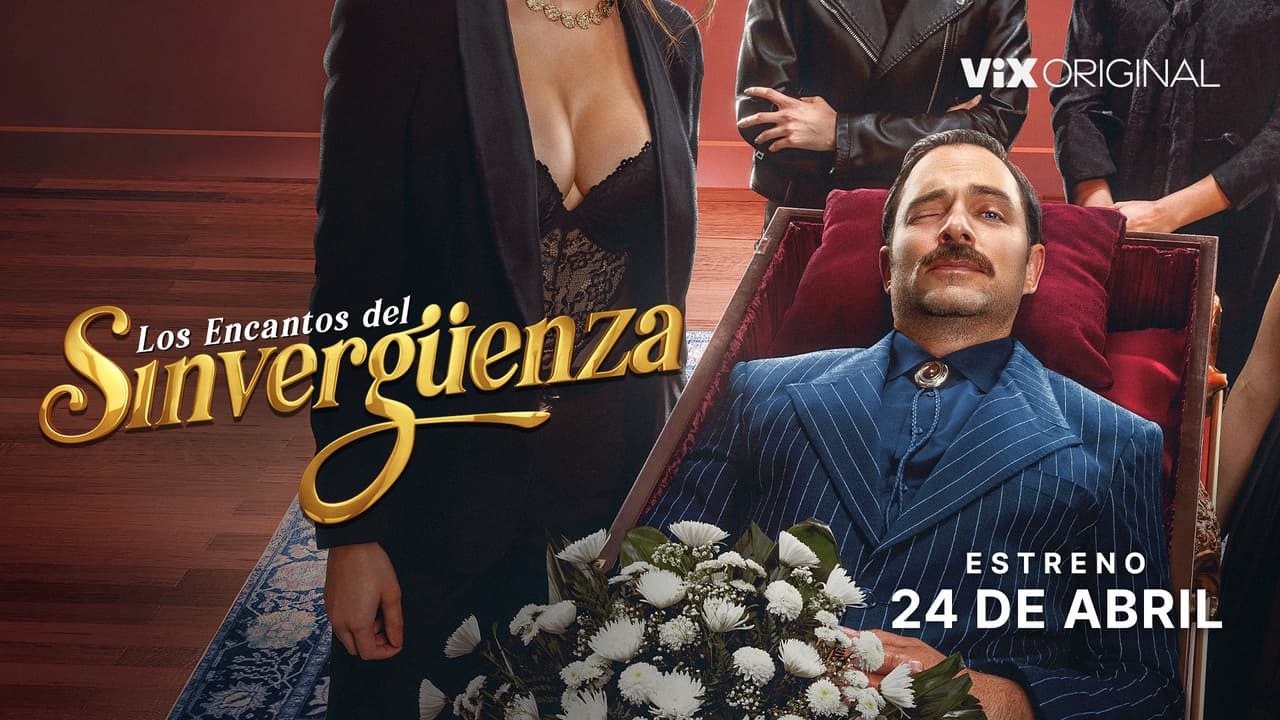 Tráiler de la serie Los Encantos del Sinvergüenza: estreno en ViX el 24 de abril