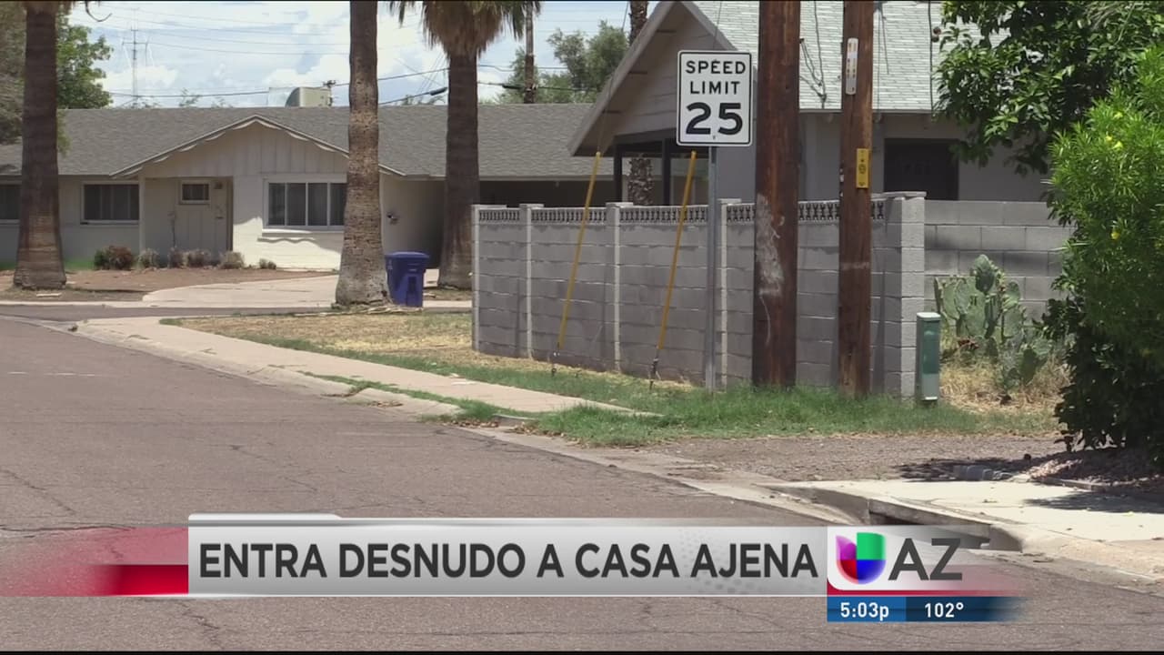 Autoridades buscan a hombre que entró desnudo a un domicilio ajeno en Tempe