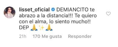 Se trata de la actriz Lisset, quien aún a la distancia se hizo presente para acompañar a Demián en este complicado momento para él y su familia.