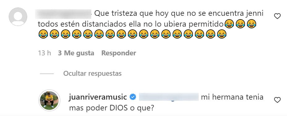 <b>"¿Mi hermana tenía más poder (que) Dios o qué?"</b>, respondió Juan Rivera.
<br>