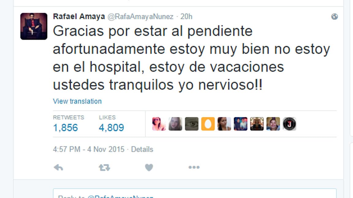 En esa misma semana, Amaya volvió a utilizar la misma red social para aclarar que no estaba en el hospital sino de vacaciones. Con el humor que lo caracteriza compartió: "Ustedes tranquilos, yo nervioso".