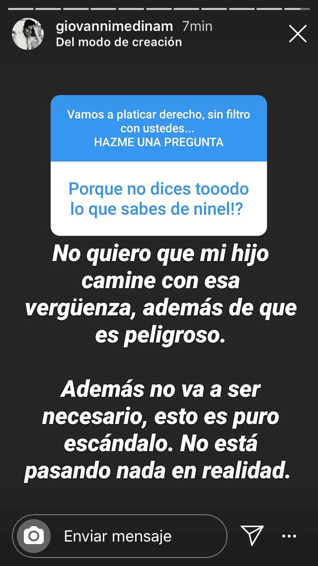 <b>"<a href="https://www.univision.com/shows/el-gordo-y-la-flaca/me-golpeaba-cobardemente-giovanni-medina-asegura-que-no-se-conoce-realmente-a-ninel-conde-y-dice-tener-pruebas-video" target="_blank">No quiero que mi hijo camine con vergüenza</a></b>, además de que es peligroso".
<br>